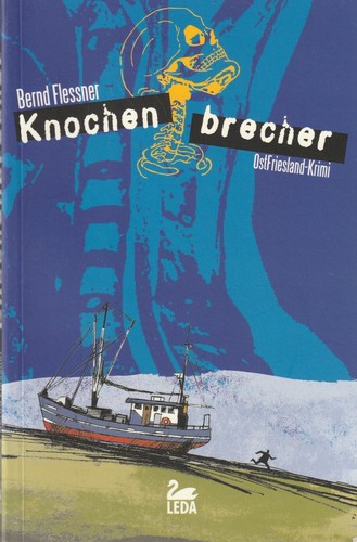 Bernd flessner knochenbrecher - flessner:,