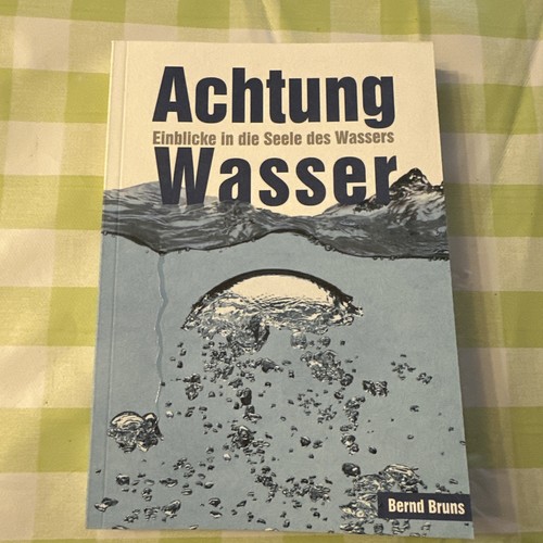 Bernd bruns achtung wasser - achtung,