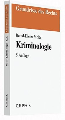 Kriminologie grundrisse des - (grundrisse,