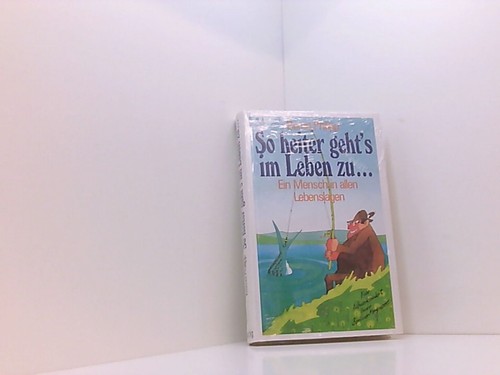Heiter geht leben zu - im,