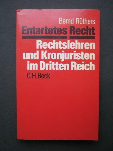 Bernd rüthers entartetes - rüthers,