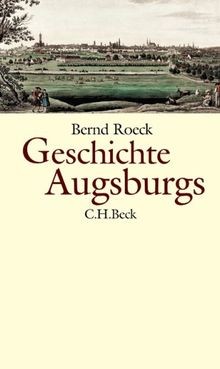 Geschichte augsburgs von - geschichte,
