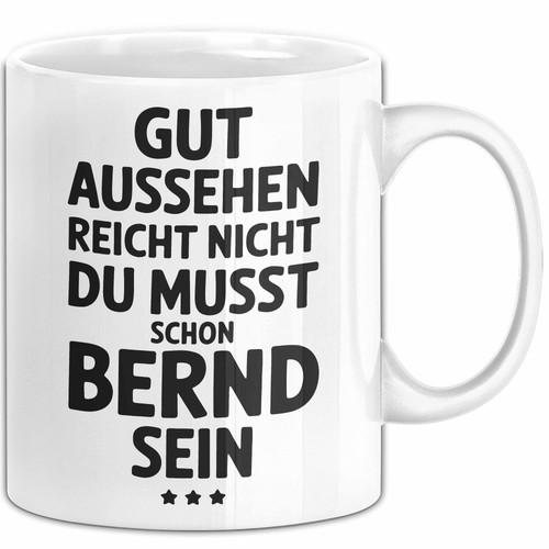 Bernd tasse geschenk gut - tasse,