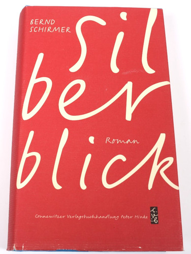 Bernd schirmer silberblick - schirmer,,